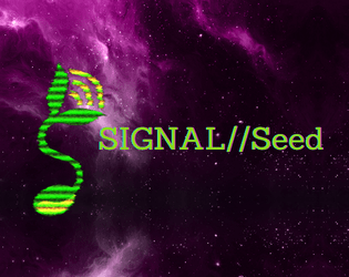 SIGNAL//Seed   - System Reference Document for writing arcana-generating epistolary games. 