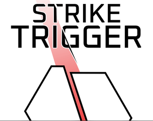 Strike Trigger  