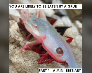 You Are Likely to Be Eaten by a Grue - Part 1: A Mini-Bestiary  