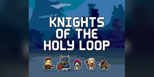 Cover image for Knights of the Holy Loop