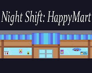 Night Shift: HappyMart