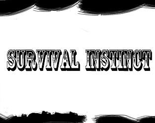 Survival Instinct