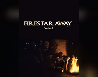 Fires Far Away: A Solitaire Journey  