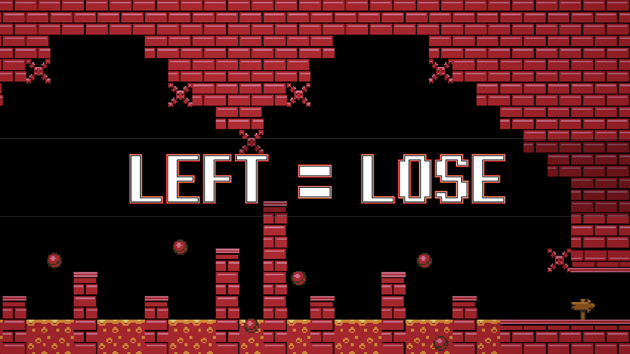 Left = Lose