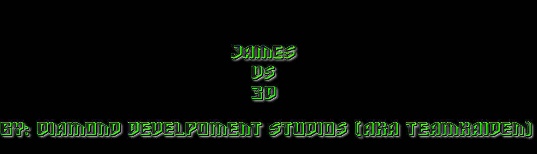 James VS 3D