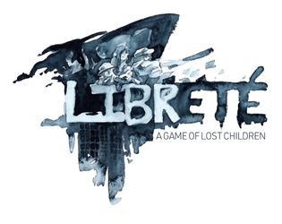 Libreté   - A Game of Lost Children 
