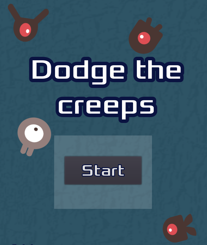 Dodge the creeps