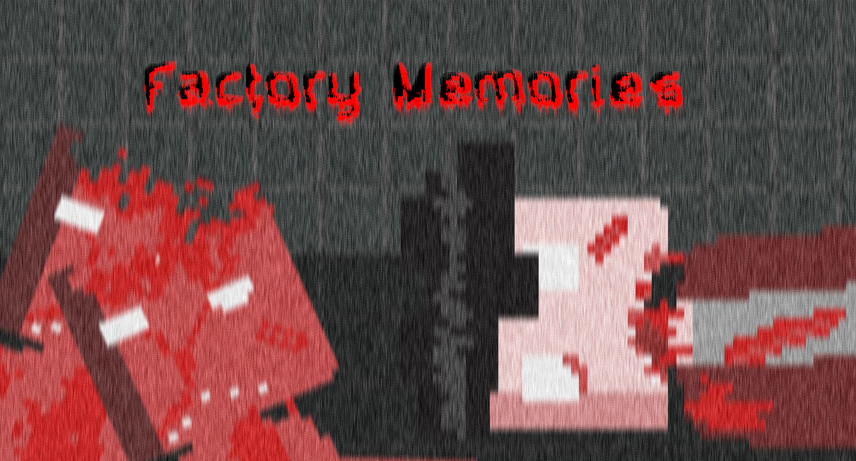 FACTORY MEMORIES/PARANORMAL FACTORY 2