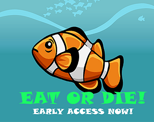 Eat or DIE!