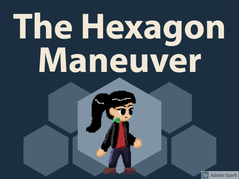 Cover image for The Hexagon Maneuver (Prototype)