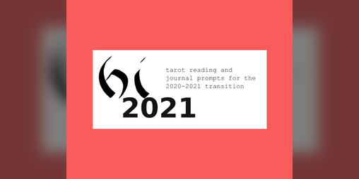 Cover image for hi 2021 tarot zine