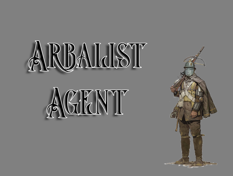 Arbalist Agent