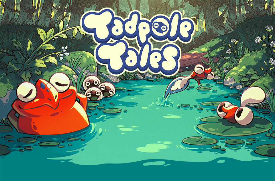 Tadpole Tales