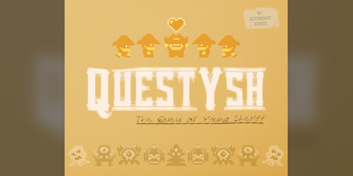 Cover image for QuestYsh: The Quest of Young Sheriff
