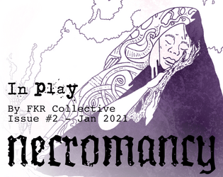 In Play Issue #2: Necromancy  