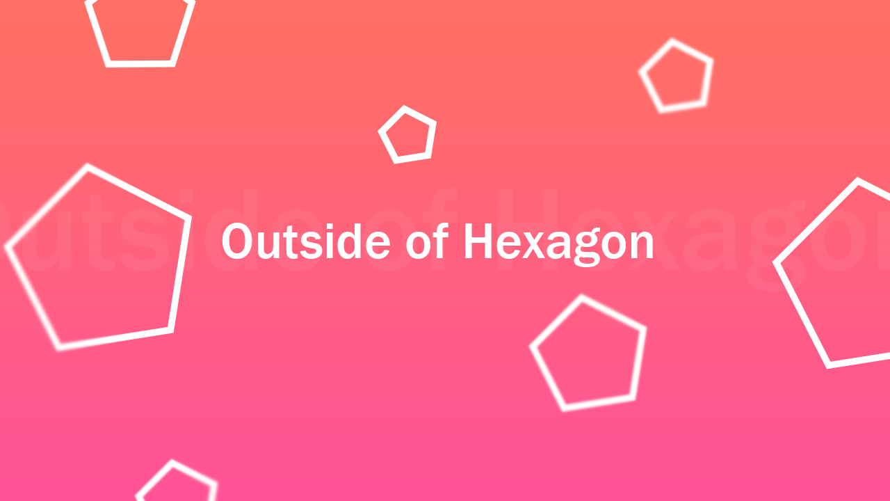 Outside of Hexagon