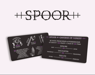 Spoor   - A role-playing game to make your own - with interpretable rules and rogue magic. 