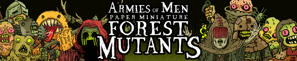 Armies of Men: Paper Miniature Forest Mutants