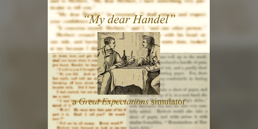 Cover image for "My dear Handel": A "Great Expectations" Simulator