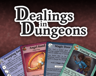 Dealings in Dungeons   - A roguelike adventure, can you reach the end of the deck? 