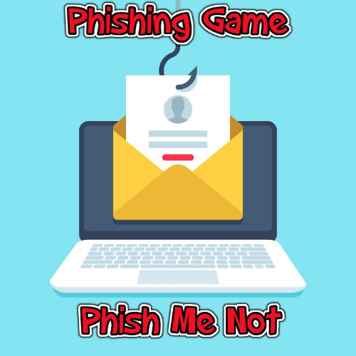 Phish Me Not by BraceMind
