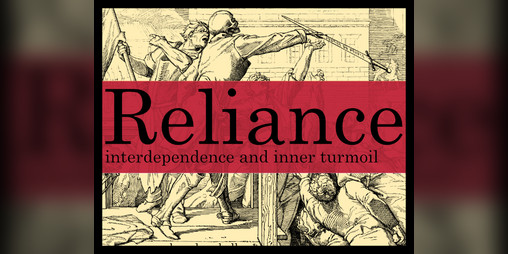 Cover image for Reliance: Interdependence and Inner Turmoil