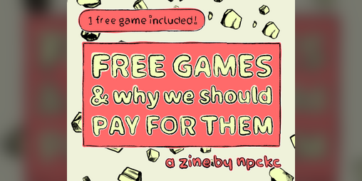 Cover image for FREE GAMES & why we should PAY FOR THEM