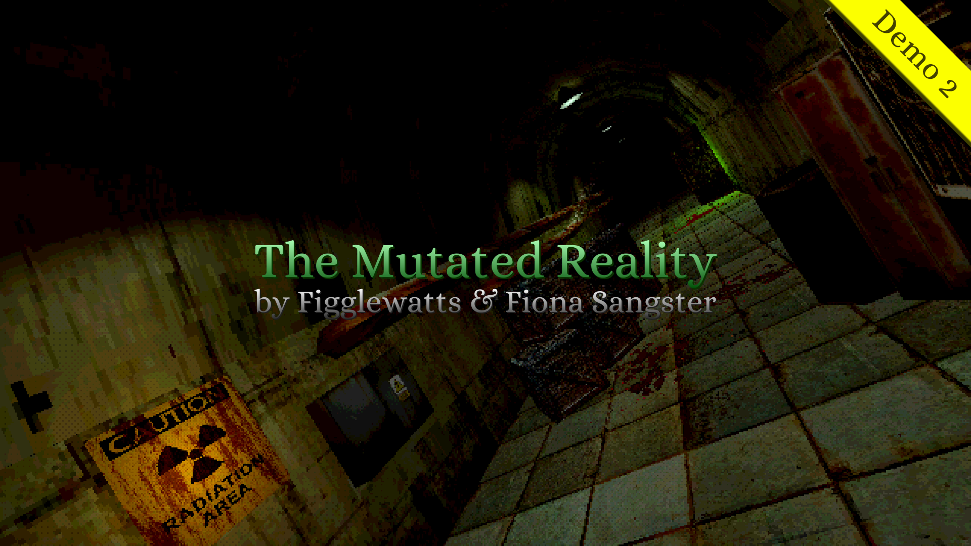 The Mutated Reality (Demo 2)