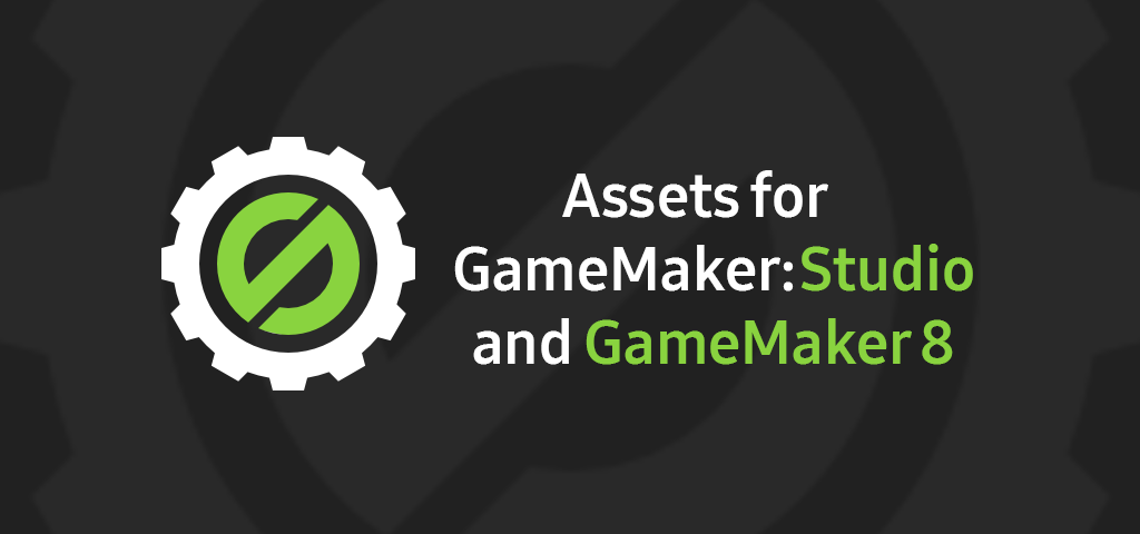 Game Maker (Game Assets)