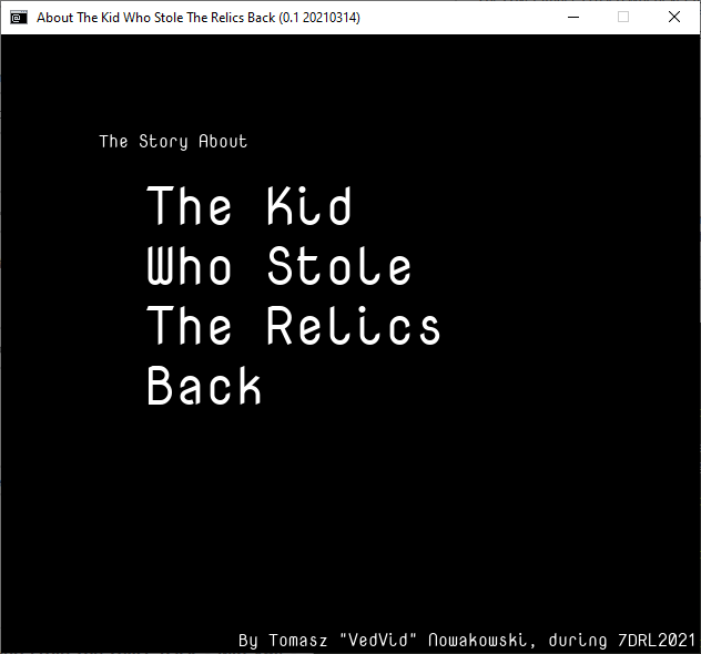 About The Kid Who Stole The Relics Back