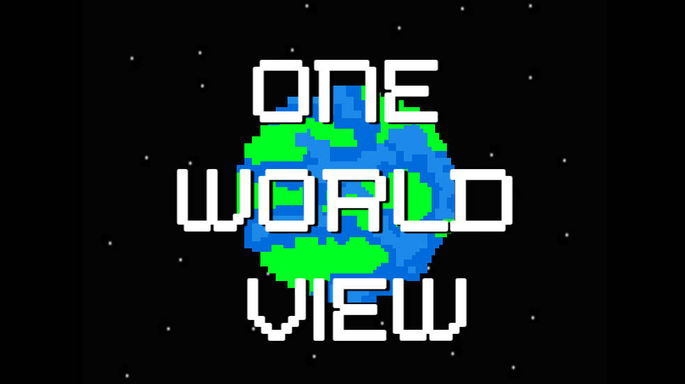 One World View (Cowboy's 100 Dollar Game Jam!)