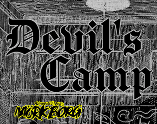 Devil's Camp   - A happiness trap your players will never want to escape. 