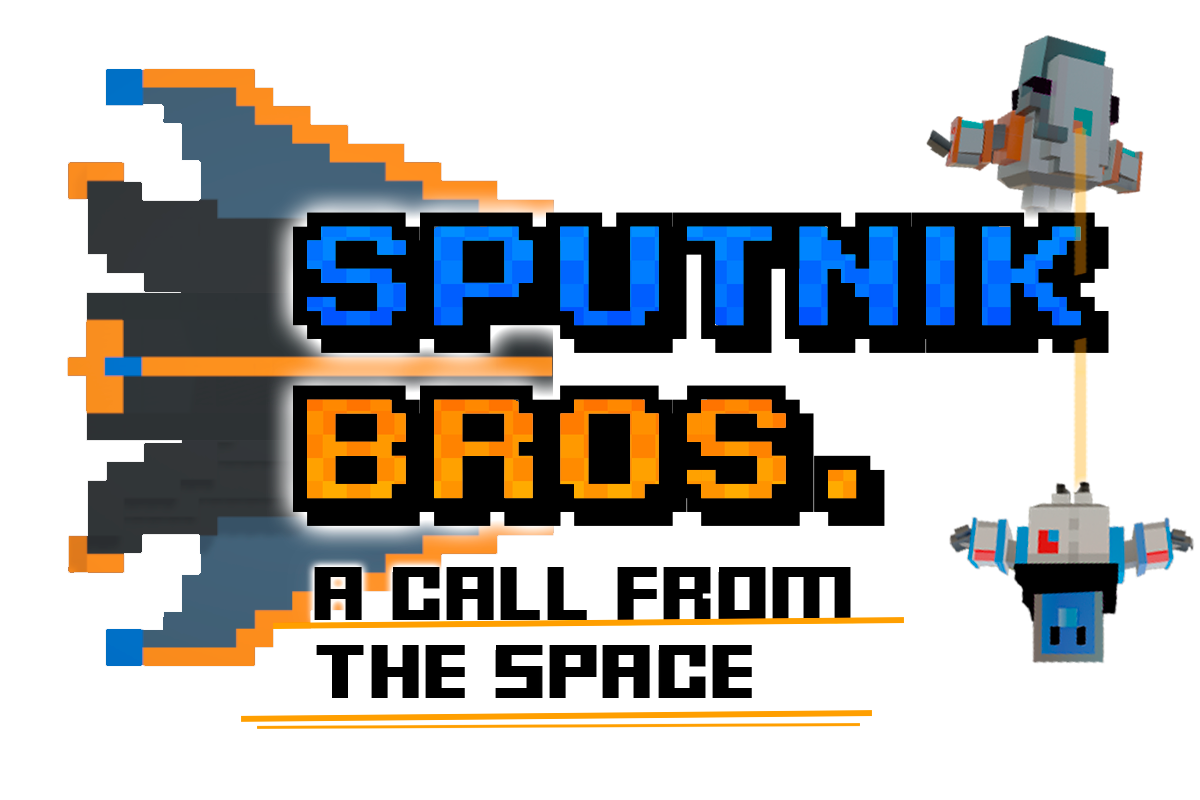 Sputnik Bros: A call from the space
