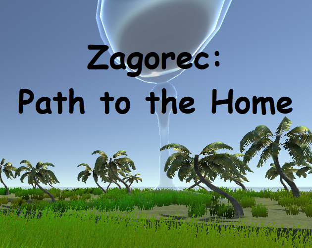 Zagorec: Path to the Home