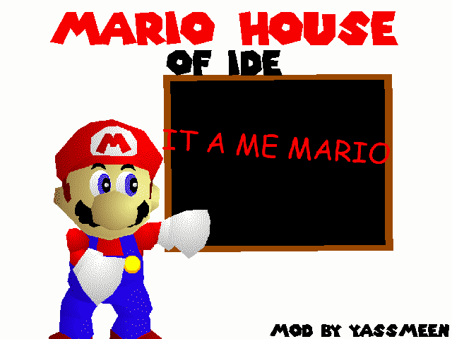 Mario's house of idie
