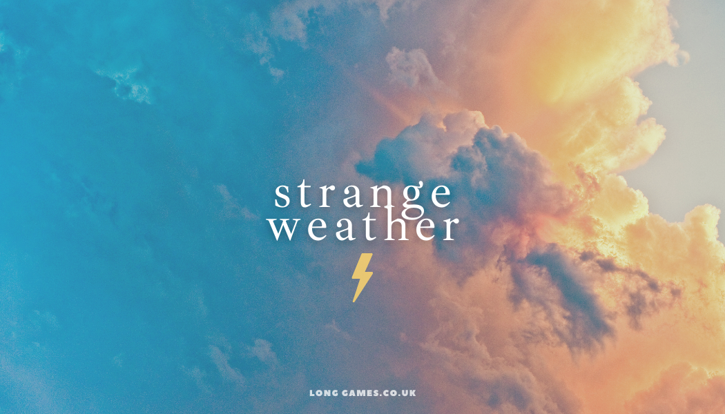 Strange Weather