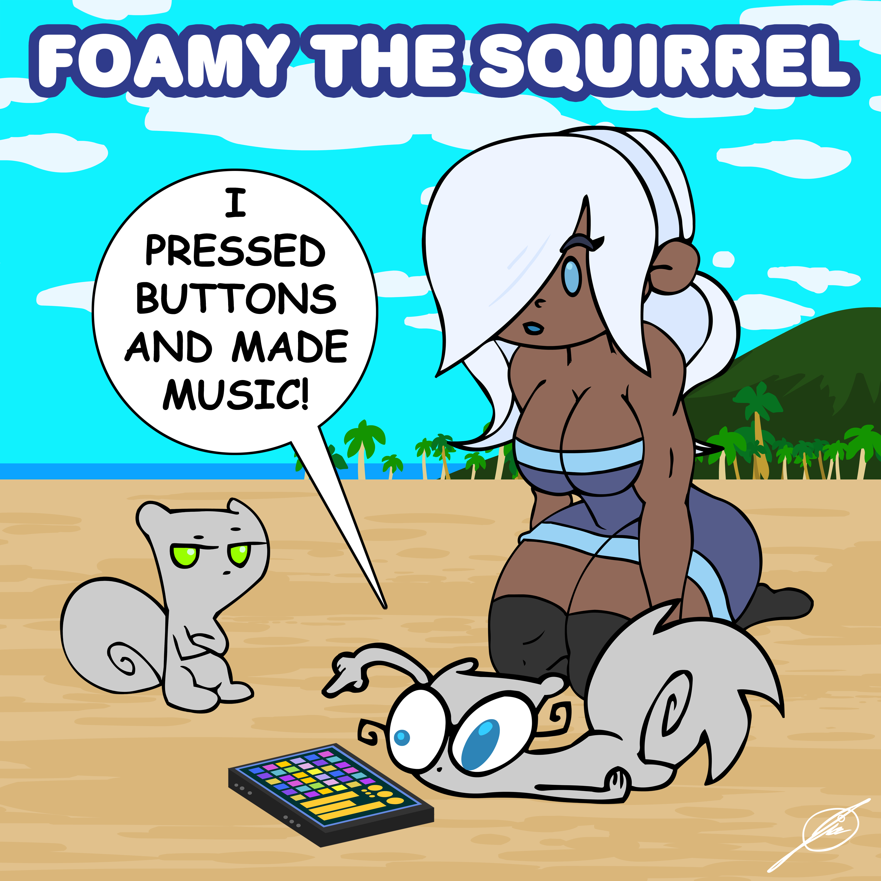 I Pressed Buttons and Made Music : Foamy The Squirrel