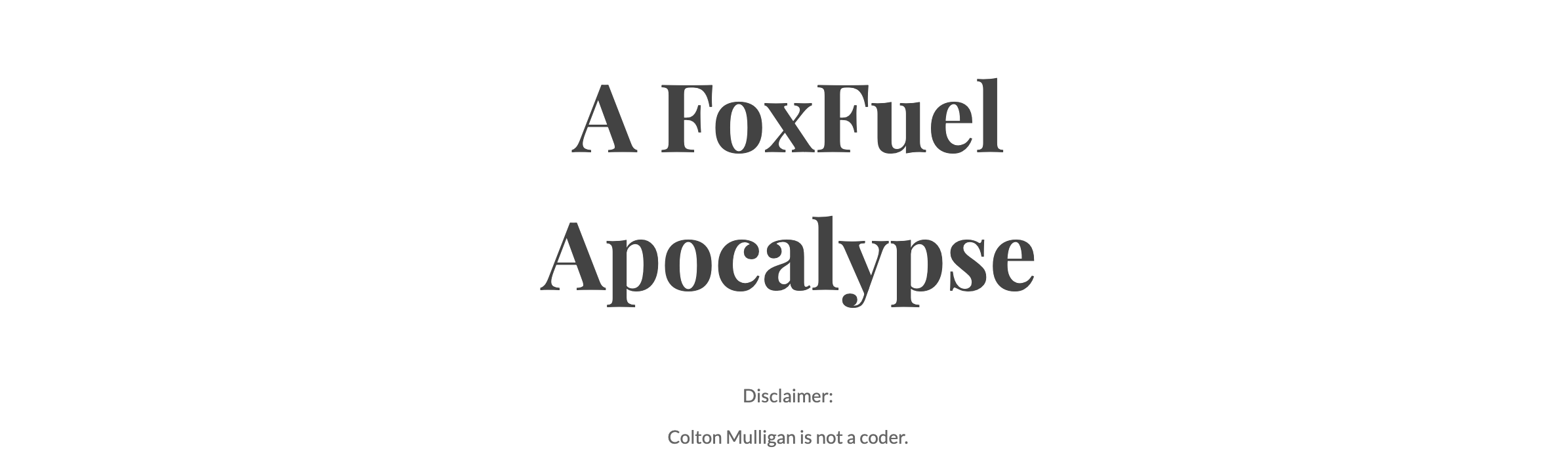 A FoxFuel Apocalypse