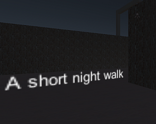 a short night walk
