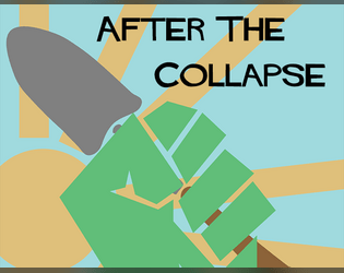 After the Collapse: A Fiasco MOD and Playset   - A Clifi Solarpunk Fiasco MOD and Playset 