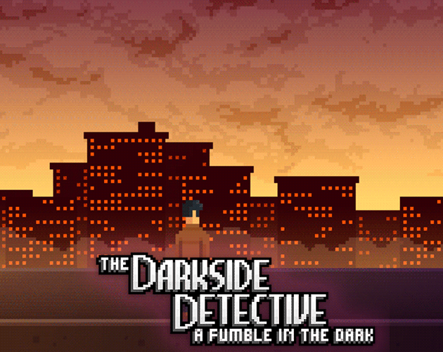 The Darkside Detective: A Fumble in the Dark
