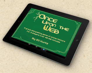Once Upon the Web   - A group storytelling game of online folklore 