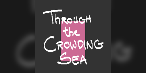 Cover image for Through the Crowding Sea