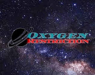 Oxygen Restriction