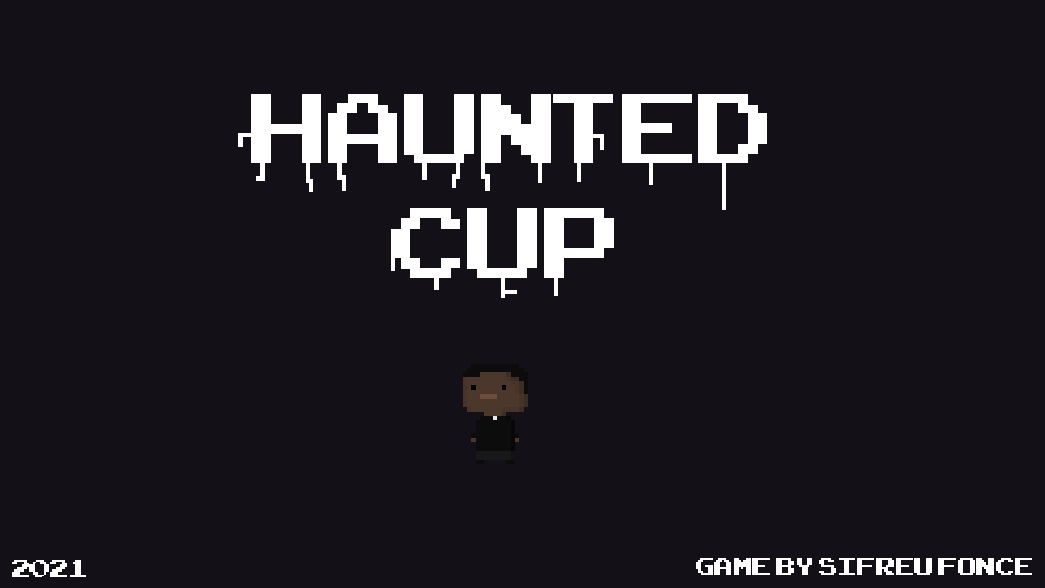Haunted Cup