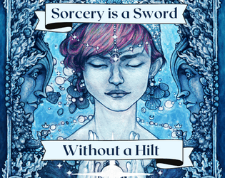 Sorcery is a Sword Without a Hilt  