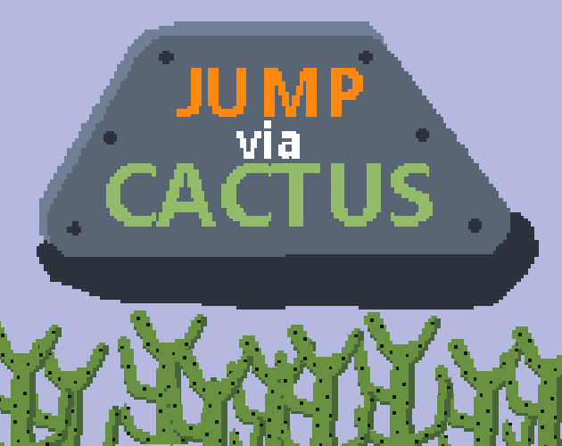 Cover image for Jump via CACTUS (Godot Wild Jam 31)