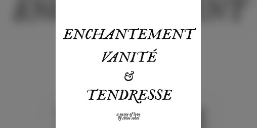 Cover image for Enchantement, Vanité, & Tendresse
