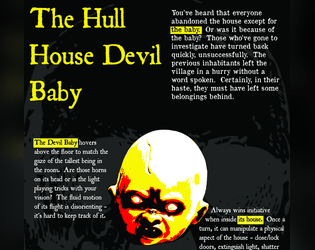 The Hull House Devil Baby: A Creature For MÖRK BORG   - A creature for use with the mighty MÖRK BORG!  Part of the FÖLK-LORE game jam. 