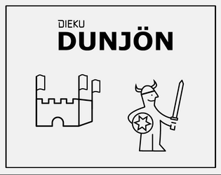 Dieku System - Dunjön RPG Beta   - A rules light system in the OSR style of play 